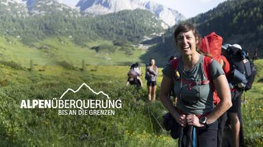 Persönliche Geschichten und Herausforderungen bei einer Alpenüberquerung